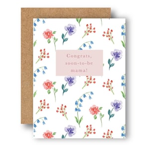 Soon to be Mama New Baby Card: Watercolor florals A2 notecard with Kraft envelope