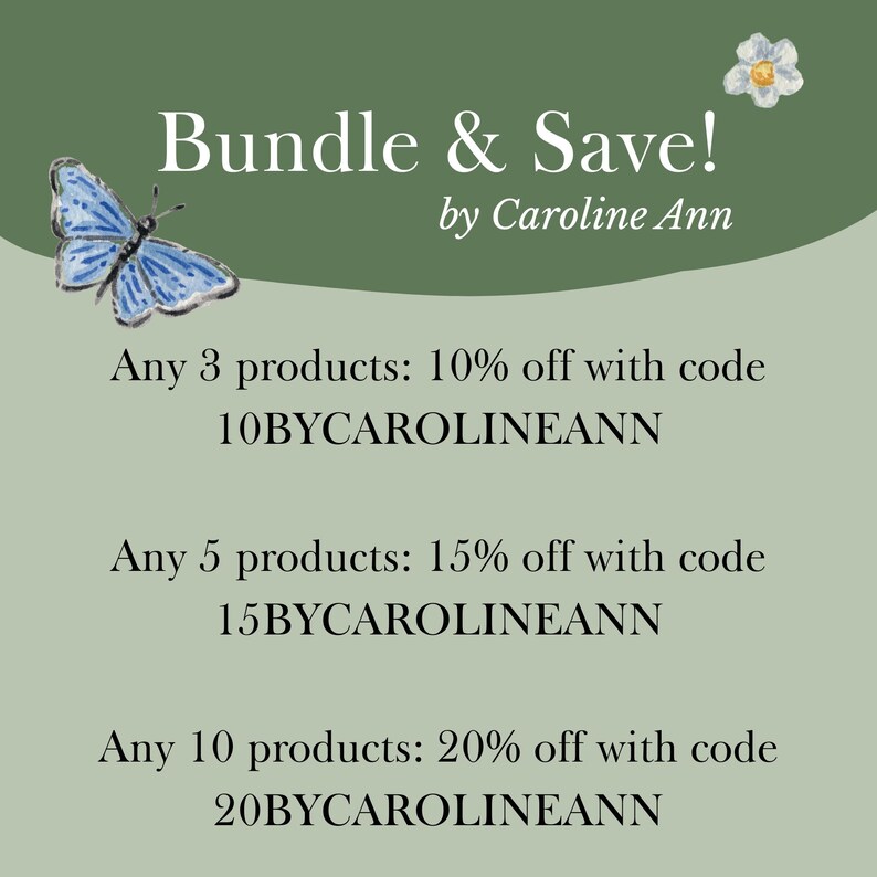 May include: An advertisement with the text "Bundle & Save!" by Caroline Ann. A blue butterfly and a white flower are in the top corners. The text offers discounts on multiple product purchases.