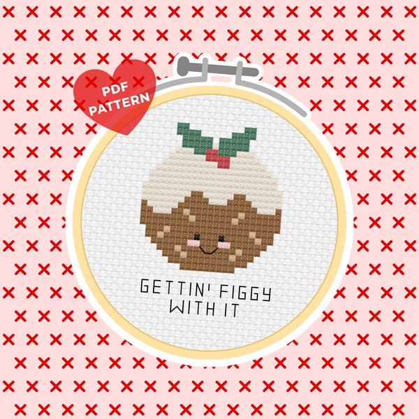 Gettin' Figgy With It Christmas Pudding Cross Stitch Pattern PDF | modern cross stitch, kawaii cross stitch, easy hand embroidery, beginner