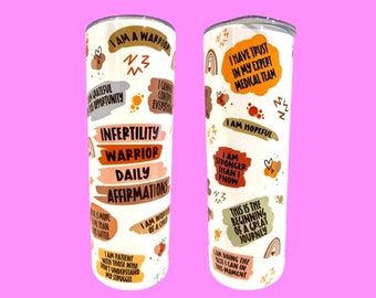 Infertility Warrior Tumbler