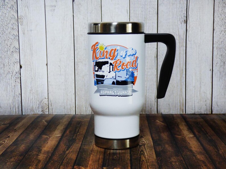 Edelstahl Thermobecher/Reisebecher für Trucker und LKW Fahrer 'King of the Road' | Mit Henkel | Tolles Geschenk