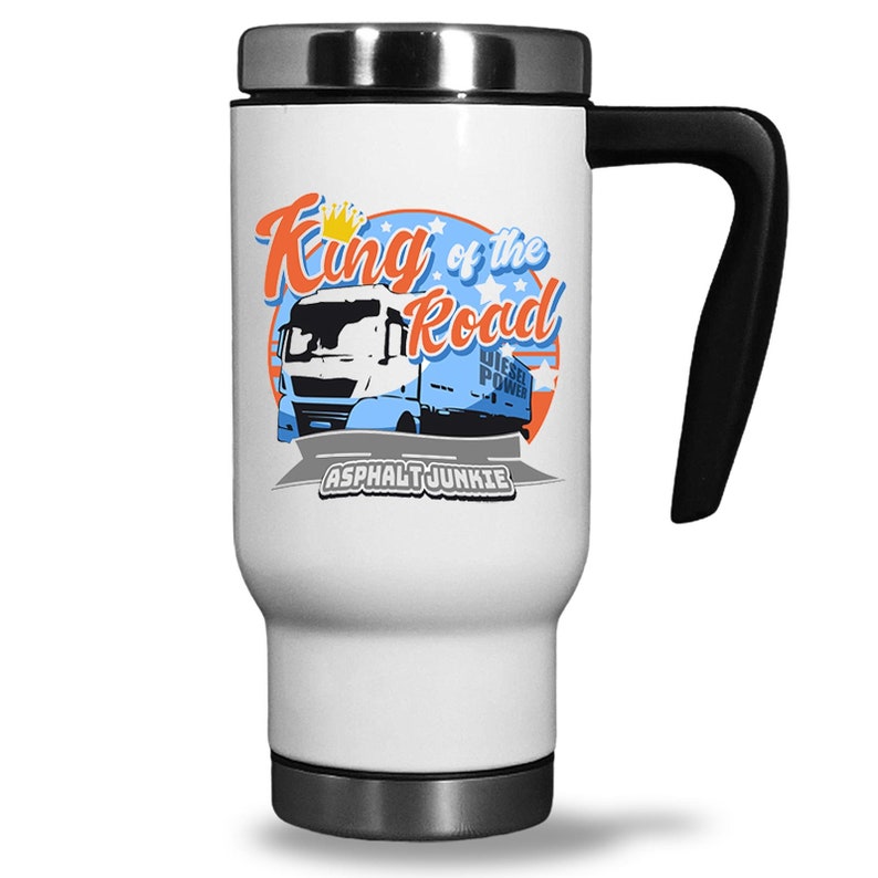 Edelstahl Thermobecher/Reisebecher für Trucker und LKW Fahrer 'King of the Road' | Mit Henkel | Tolles Geschenk
