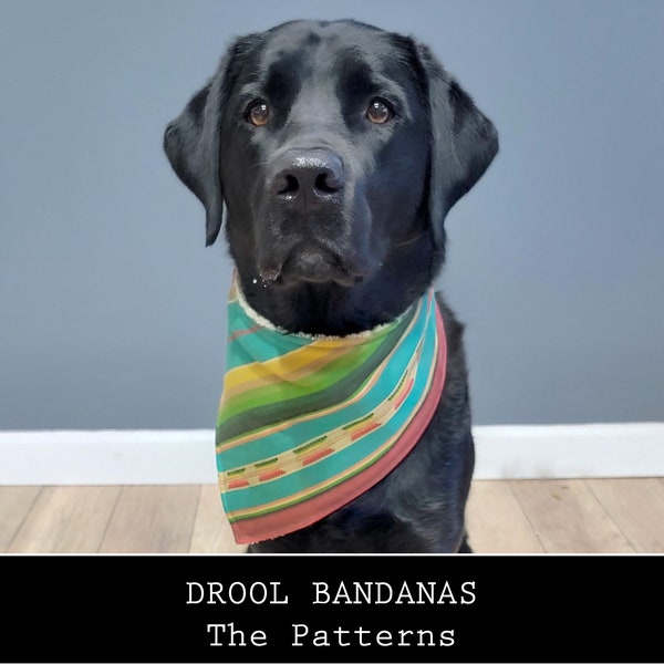DOG DROOL BANDANAS - The Patterns