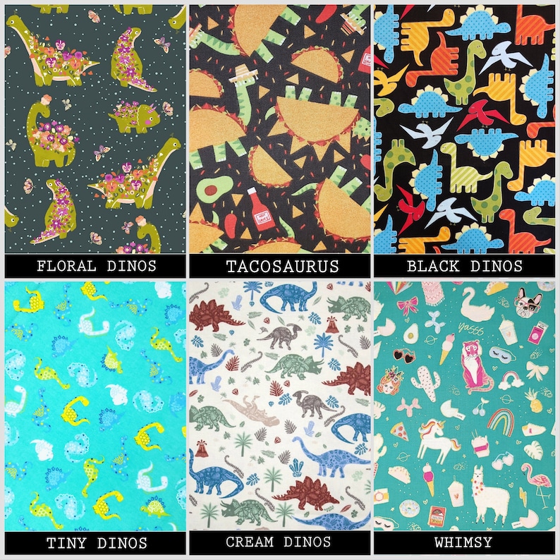 May include: Six different fabric patterns featuring dinosaurs. The patterns include floral, taco, black, tiny, cream, and whimsical designs.