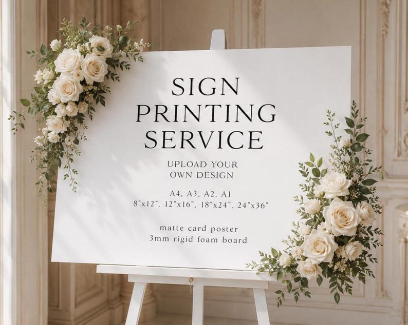 Print Your Own Design Sign, Custom Sign Printing Service, Upload Your Artwork, Foam Board Wedding Sign Printing, Canva Sign Printing, Poster