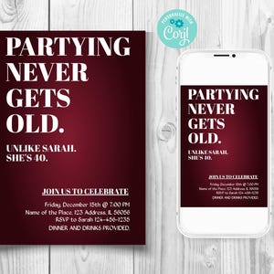 Op de afbeelding: Een rode en witte printbare uitnodiging voor een feestje. De uitnodiging zegt "Partying never gets old. Unlike Sarah. She's 40." en bevat details over het feestje, zoals de datum, tijd, locatie en RSVP-informatie.