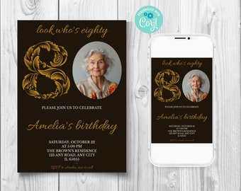 May include: A black and gold 80th birthday party invitation with a photo of a woman. The invitation says "look who's eighty" and "Amelia's birthday". The invitation includes the date, time, and location of the party.