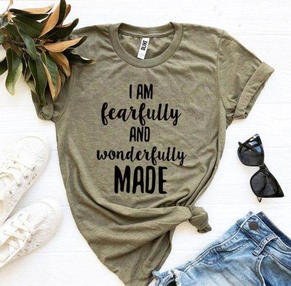 I Am Fearfully And Wonderfully Made T-Shirt | Etsy