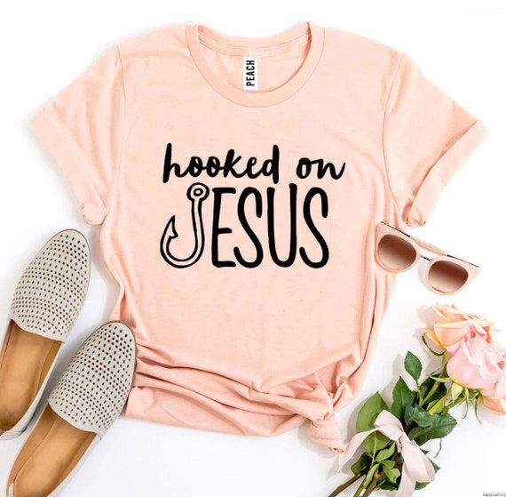 hooked on jesus shirt