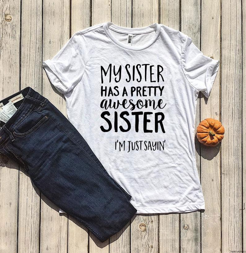 awesome sister t shirt