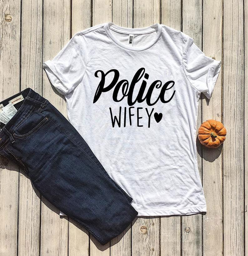 police wife t shirt