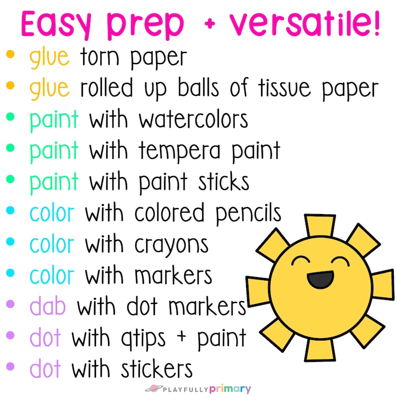 May include: A white background with colorful text listing art activities like gluing paper, painting with watercolors, and coloring with crayons. A yellow cartoon sun with a smiling face is in the lower right corner. Text at the top reads "Easy prep + versatile!"