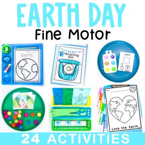 May include: A collection of Earth Day fine motor activities. The image features various trays and containers with coloring pages, pom-poms, and shape cards. Text includes "Earth Day," "Fine Motor," and "24 Activities."
