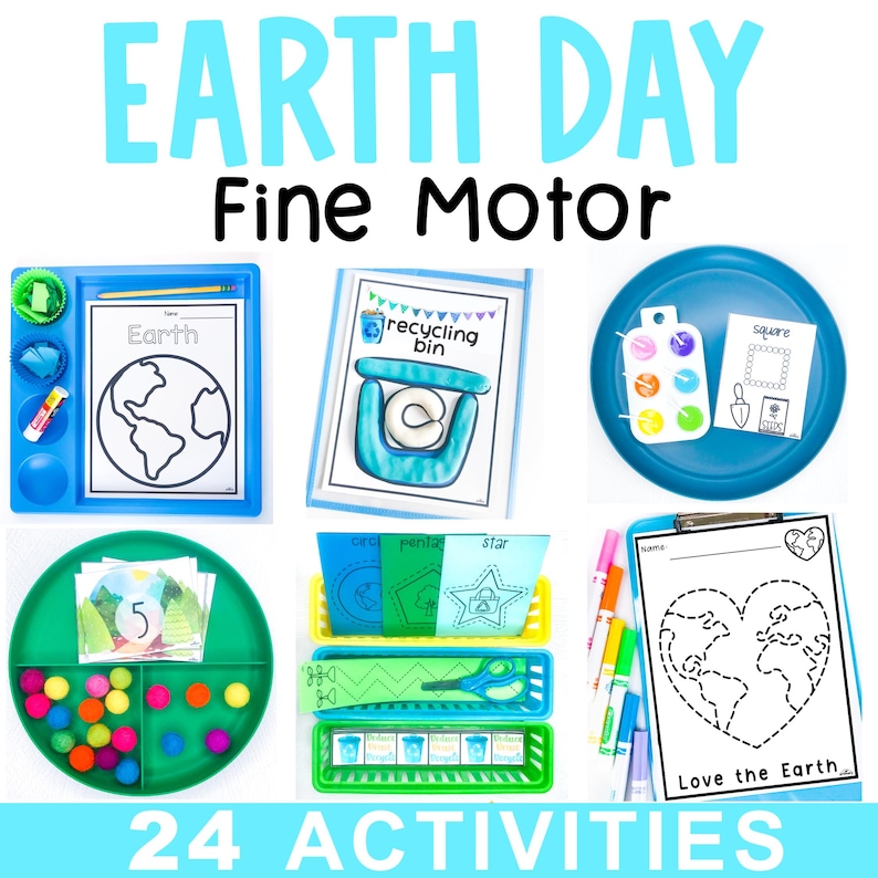 May include: A collection of Earth Day fine motor activities. The image features various trays and containers with coloring pages, pom-poms, and shape cards. Text includes "Earth Day," "Fine Motor," and "24 Activities."