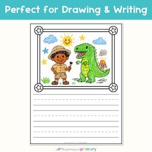 Printable preschool draw and write page with a picture box, large handwriting lines, and a child-style drawing of an archaeologist with a dinosaur.