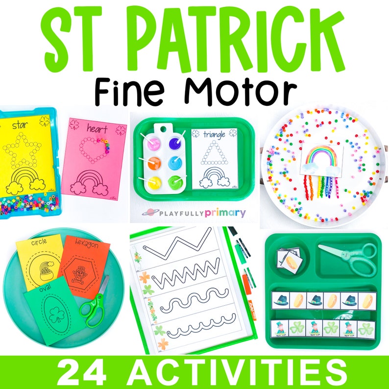 May include: A collection of St. Patrick's Day fine motor activities. The image features various colorful learning tools, including trays, cards with shapes, and scissors. Text includes "ST PATRICK", "Fine Motor", and "24 ACTIVITIES".