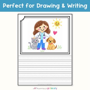 Printable first grade draw and write page with a picture box, primary handwriting lines, and a child-style drawing of a veterinarian with a cat and dog.