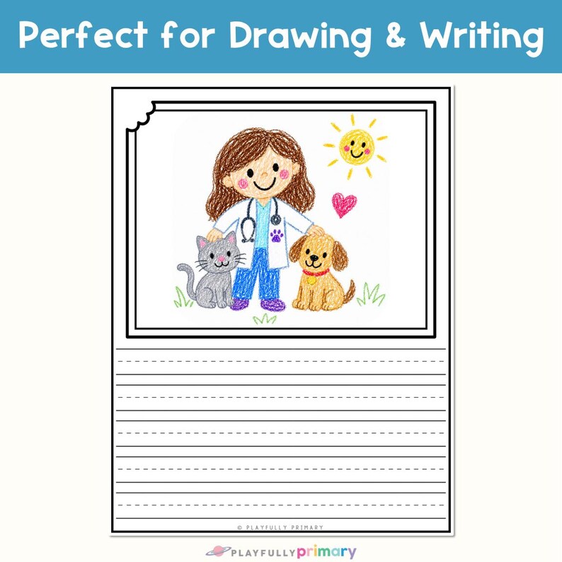 Printable first grade draw and write page with a picture box, primary handwriting lines, and a child-style drawing of a veterinarian with a cat and dog.
