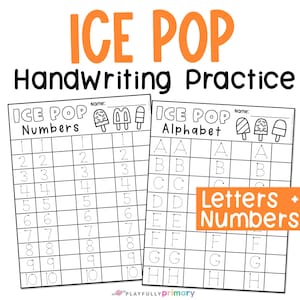 Popsicle Handwriting Worksheets, Ice Pop Alphabet Worksheet, Number Writing Worksheet, Number + Letter Formation Handwriting Practice Sheets