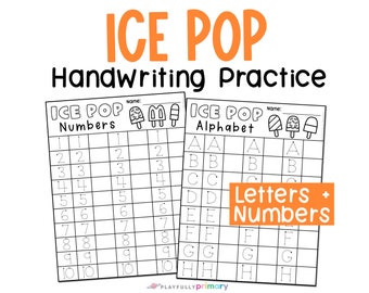 Popsicle Handwriting Worksheets, Ice Pop Alphabet Worksheet, Number Writing Worksheet, Number + Letter Formation Handwriting Practice Sheets