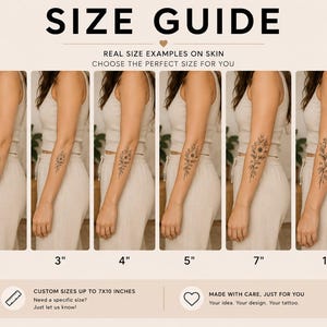 May include: Size guide showing tattoo size examples on skin. The guide displays six arms with floral tattoos in sizes 5 cm, 7.6 cm, 10.2 cm, 12.7 cm, 17.8 cm, and 25.4 cm. The text at the top reads "SIZE GUIDE" and "REAL SIZE EXAMPLES ON SKIN".