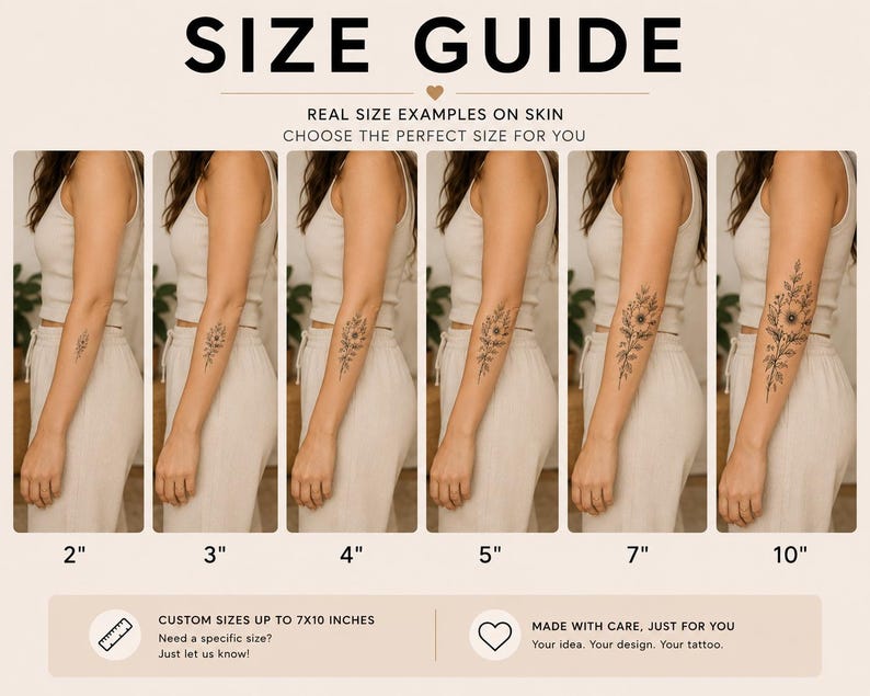 May include: Size guide showing tattoo size examples on skin. The guide displays six arms with floral tattoos in sizes 5 cm, 7.6 cm, 10.2 cm, 12.7 cm, 17.8 cm, and 25.4 cm. The text at the top reads "SIZE GUIDE" and "REAL SIZE EXAMPLES ON SKIN".