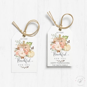 Thanksgiving Printable Tag, Happy Thanksgiving, Editable gift tag template, Instant Download, So very thankful for you