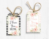 Mothers day, I love you Mom Printable Tag, Gift tag for Mom Floral Blush Pink and Black Instant Download