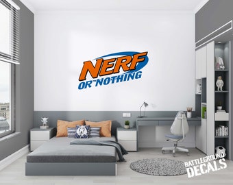 Nerf or Nothing Wall Decal - Full color digital Wall Graphics
