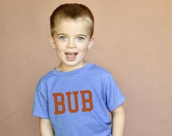 Boy Name Toddler Tee | Bubba Shirt | Toddler Boy Shirt | Personalized Name Shirt | Boy Nickname Shirt | Bubba Tee | Customized Toddler Shirt