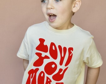 Love You More Valentine Shirt | Boy Valentine Tee | Boy Valentines Day Shirt | Red White Love Tee | Girl Valentine Shirt | Retro Curved Font