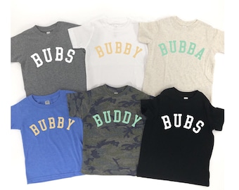 Bubs Tee | Bubby Tee Shirt | Toddler Boy Shirt | Custom Toddler Tee | Nickname Tee | Toddler Shirt | Little Boy Shirt | Buddy T-shirt