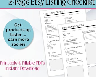 Puede incluir: Una lista de verificación de Etsy de 2 páginas en blanco y negro. La lista de verificación incluye secciones para imágenes, palabras clave, video y entregables digitales. El texto de la imagen dice "Get products up faster... earn more sooner" y "Printable & Fillable PDFs Instant Download."