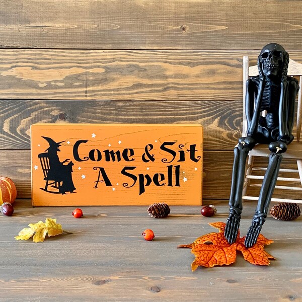 Come & Sit A Spell Halloween Sign, Witch Sign, Halloween Home Decor, Fall Home Decor, Halloween, Witch Decor, Autumn Home Decor