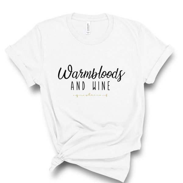 Warmbloods and Wine T-Shirt