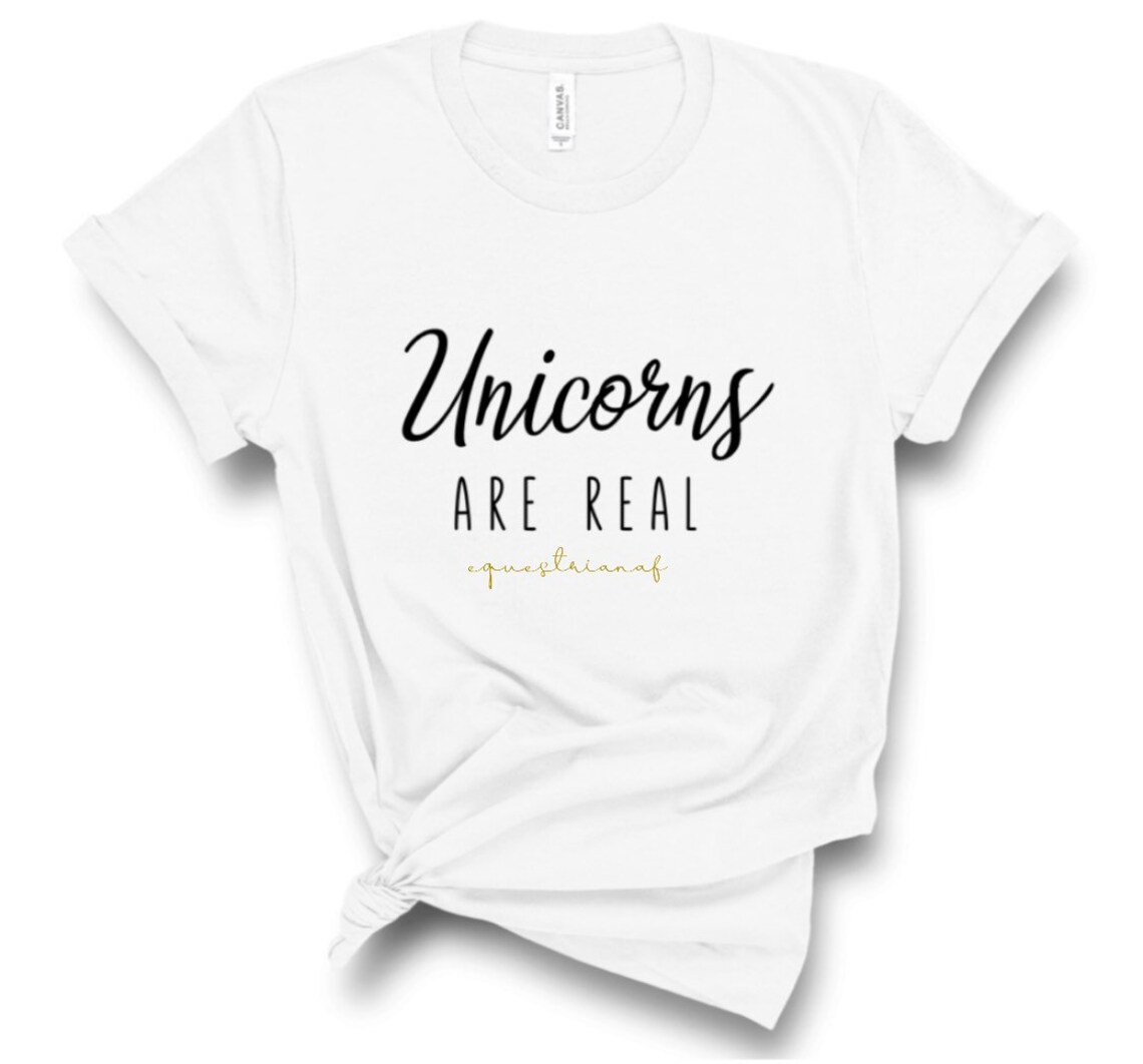 Unicorns Are Real Etsy