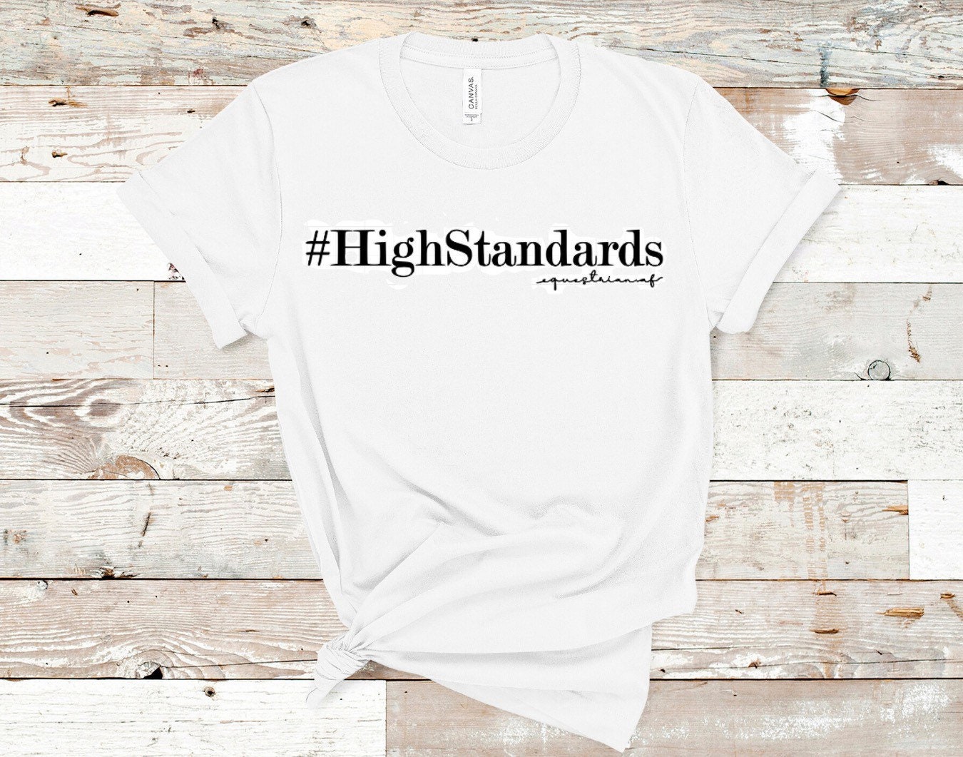 High Standards Tshirt Etsy