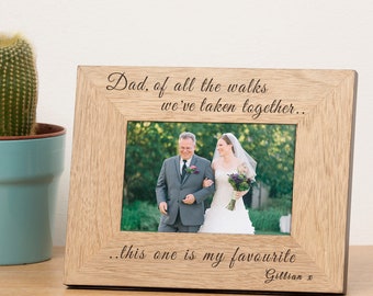 Dad Of All The Walks Photo Frame, Engraved Of All The Walks Wood Photo Frame, Father Of The Bride Photo Frame, Favourite Walk Photo Frame