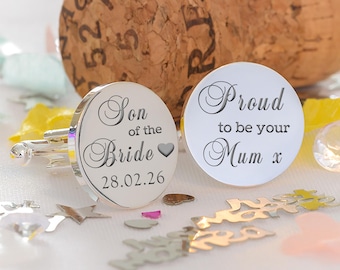 Son of The Bride Cufflinks, Son of the Bride Proud to be Your Mummy Wedding Cufflinks, Proud to be your Mum Wedding Cufflinks