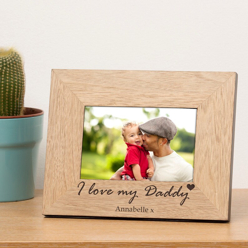 Personalised I Love My Daddy Wood Photo Frame I Love My Daddy Etsy UK