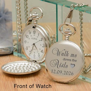 Walk Me Down The Aisle Fob Watch, Wedding Pocket Watch, Brother Of The Bride Pocket Watch, Father Of The Bride Fob Watch, Son Of The Bride