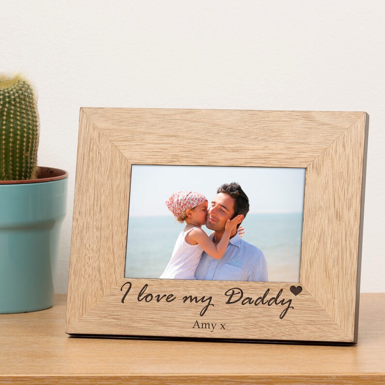Personalised I Love My Daddy Wood Photo Frame I Love My Daddy Etsy UK