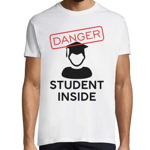 Maglietta divertente per studenti: Pericolo studentesco all&#39;interno, maglietta umoristica universitaria