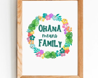 Ohana Means Family Wall Art, Ohana Stitch Inspired Home Decor, Inspirational, Kids room, classroom decor, nursery decor, Printable Art