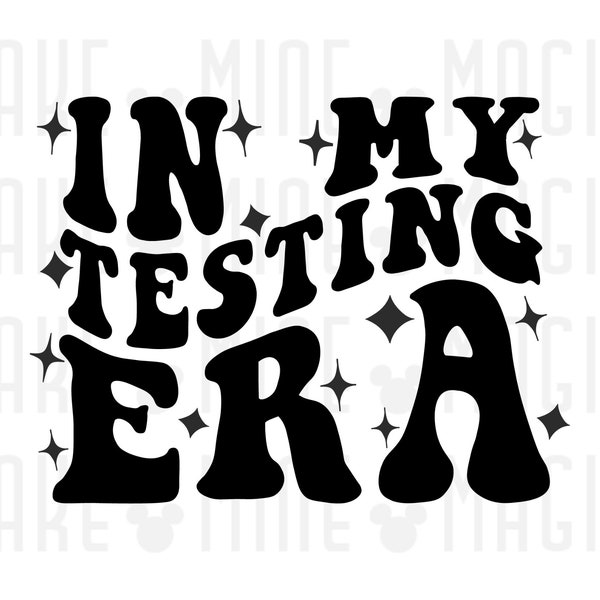 In My Testing Era SVG PNG, Teacher svg, Teacher shirt, era svg, Eras, wavy stacked text, cricut, Testing Coordinator, education, coordinator
