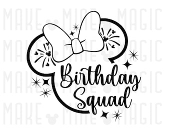 Birthday Squad Disneyworld svg png, Birthday Trip, Birthday Disneyworld trip, Disneyworld Vacation, Matching Birthday Family Shirt, Minnie