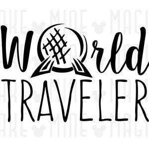 World Traveler svg png, EPCOT svg, World Showcase svg,  Cricut Cut Files, Vacation svg, park hop svg, disneyworld svg, disneysvg, travel svg