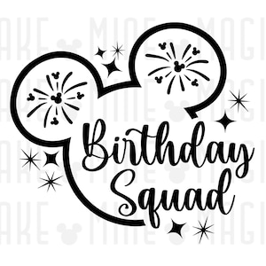 Birthday Squad Disneyworld svg png, Birthday Trip, Birthday Disneyworld trip, Disneyworld Vacation, Matching Birthday Family Shirt