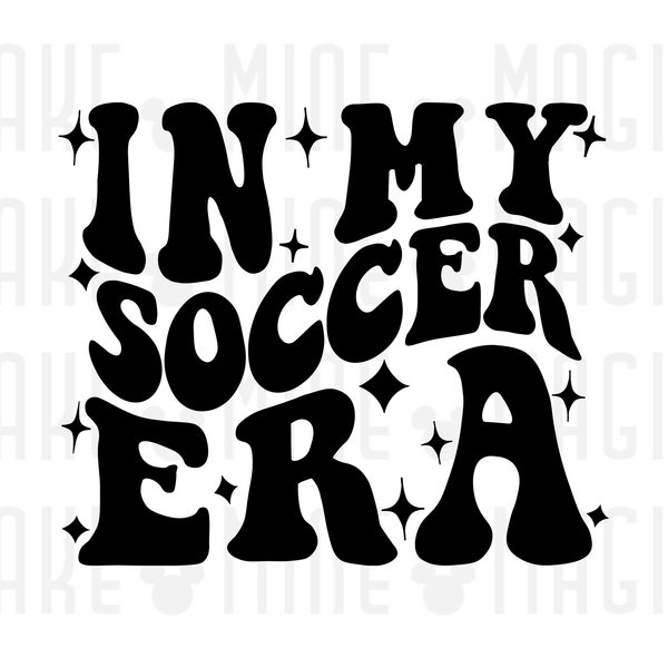 In My Soccer Era SVG PNG, Soccer svg, soccer shirt, svg for cricut, In My Era Shirt, In my era svg, Game Day shirt, Sports svg, soccer kid