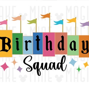 Birthday Squad Png pdf, Happy Birthday png, Family Vacation, Magical Kingdom, Family Matching, HTV print files, Sublimation, Disneyland png